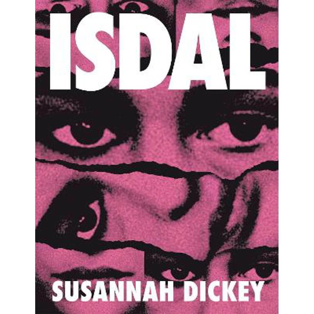 ISDAL: a Guardian and Irish Times Book of the Year 2023 (Paperback) - Susannah Dickey